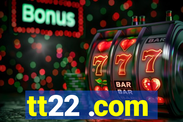 tt22 .com